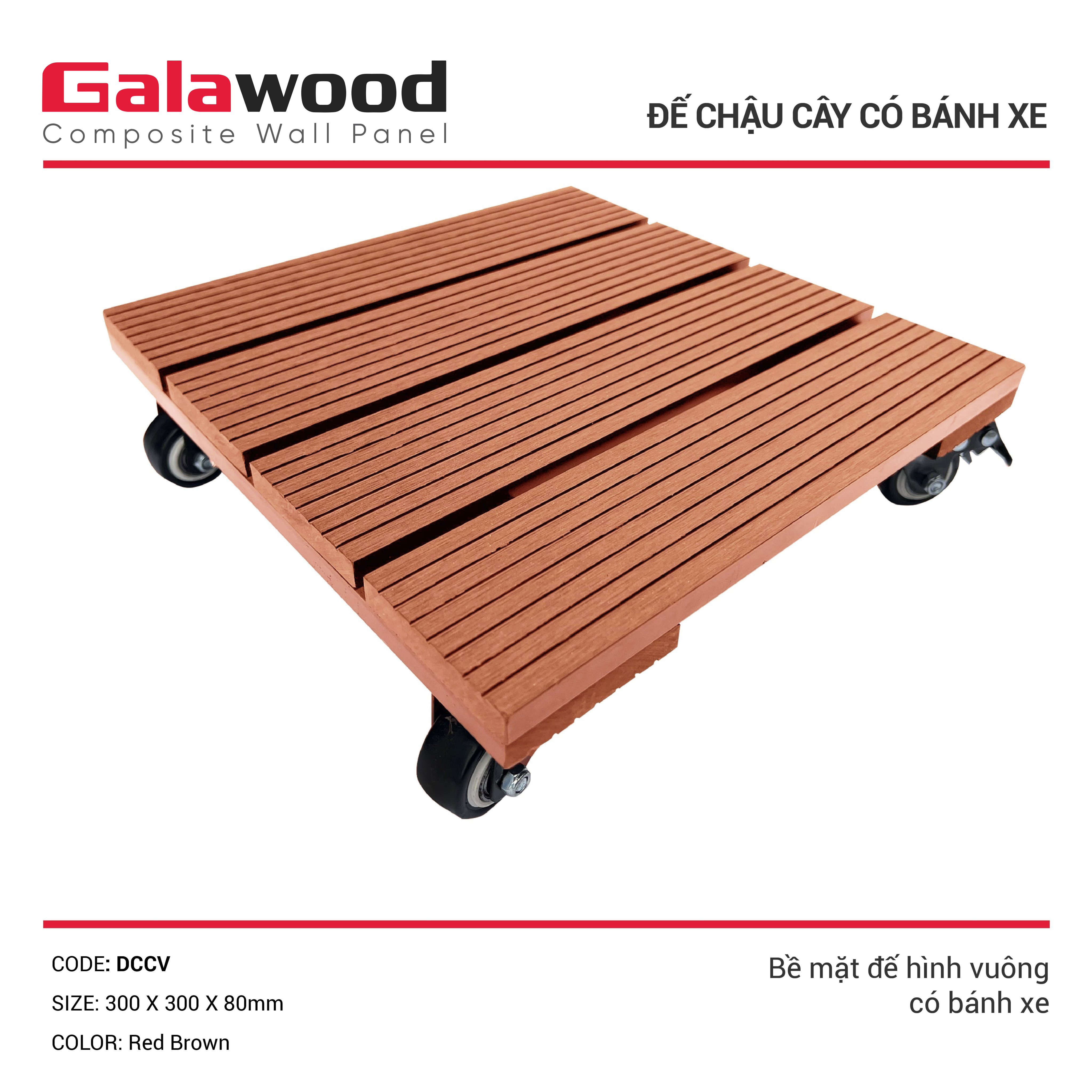 ĐẾ VUÔNG CHẬU CÂY CÓ BÁNH XE GALAWOOD-RB